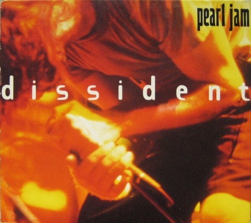Pearl jam dissident - dissident, –